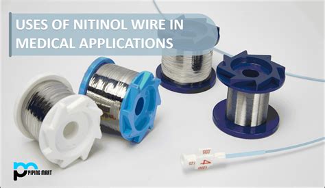  Nitinol: Quel Alliage Extrêmement Polyvalent pour des Applications Médicales Révolutionnaires ?